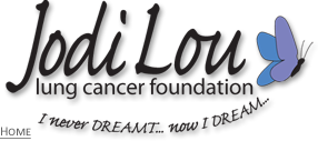 Jodi Lou Lung Cancer Foundation